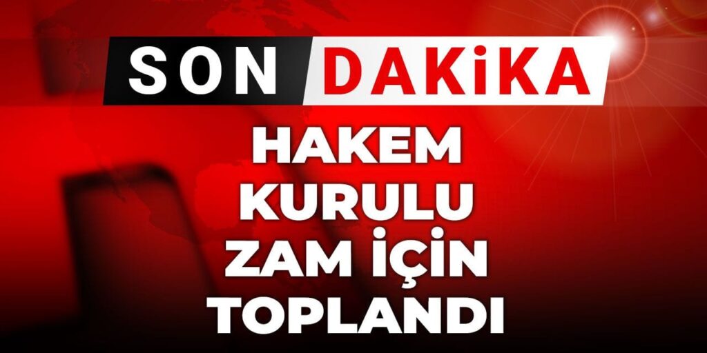 hakem kurulu zam icin toplandi memur sen de katilacak C1gsgbVc