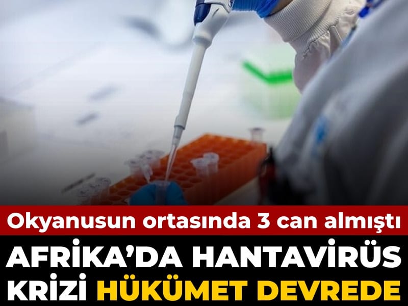 afrikada-hantavirus-panigi-hukumet-devreye-girdi-okyanusta-3-can-almisti-SLbhbkAO
