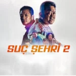 Suc sehri 2 filminin konusu ne suc sehri 2 filminin oyunculari kim t3OpHwLP